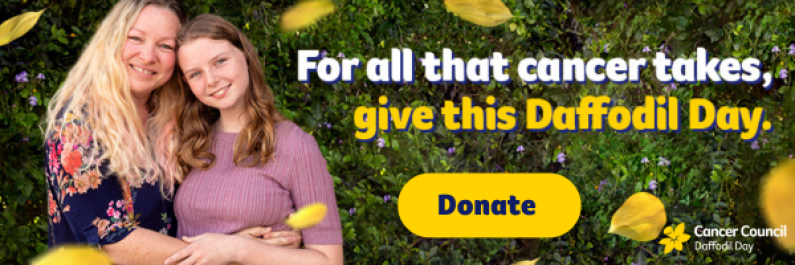 For all that cancer takes, give this Daffodil Day Appeal